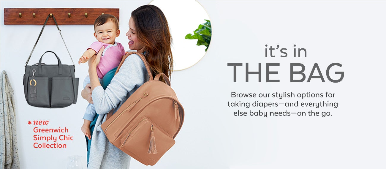 it's in THE BAG Browse our stylish options for taking diapers-and everything else baby needs-on the go.